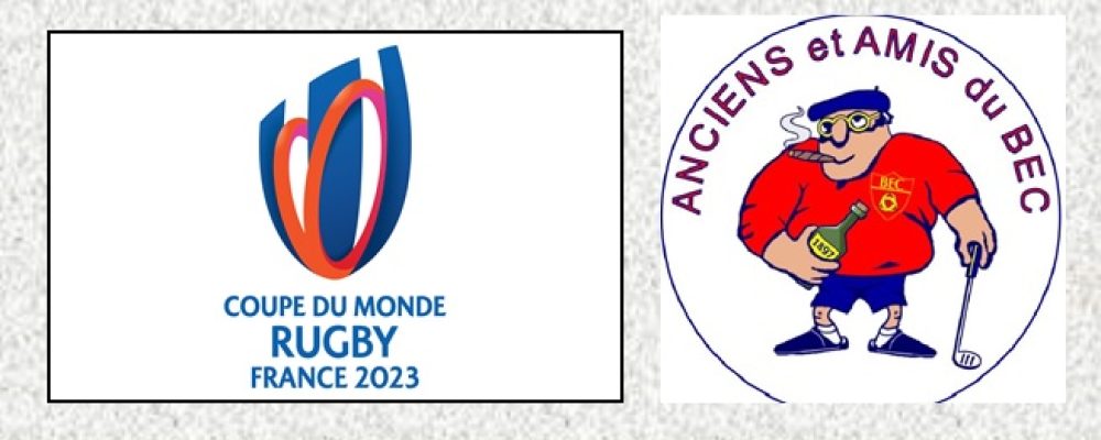 Coupe du Monde de Rugby 2023 – Rassemblement des Anciens du BEC
